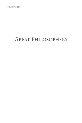 Great Philosophers: A Brief History of the Self and Its World