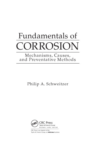 Fundamentals of Corrosion: Mechanisms, Causes, and  Preventative Methods