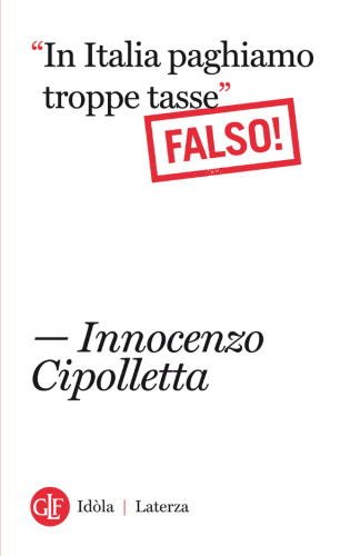 «In Italia paghiamo troppe tasse». Falso!