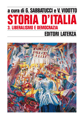 Storia d'Italia. Liberalismo e democrazia (1887-1914)