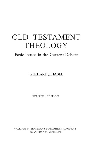 Old Testament theology : basic issues in the current debate