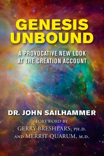 Genesis unbound : a provocative new look at the creation account