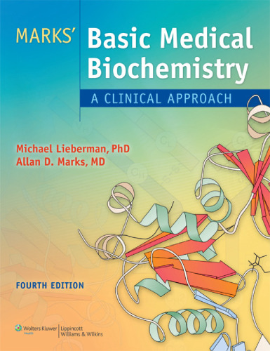 Marks’ basic medical biochemistry : a clinical approach