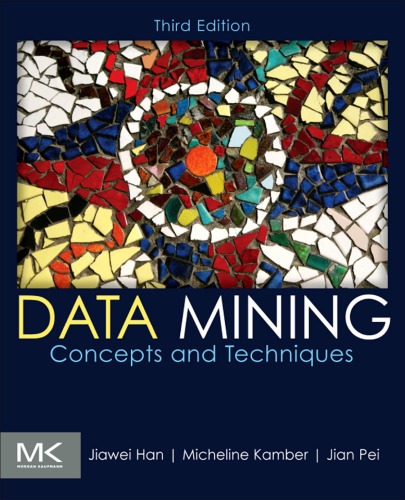 Data mining : concepts and techniques