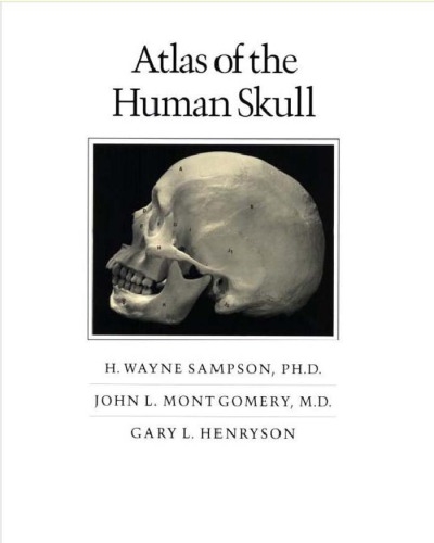 Atlas of the Human Skull