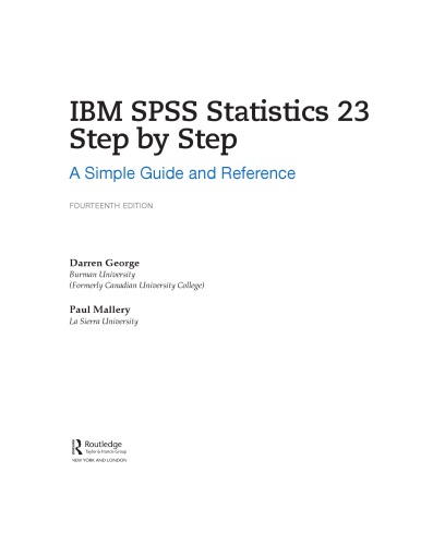 IBM SPSS Statistics 23 Step by Step. A simple Guide and Reference