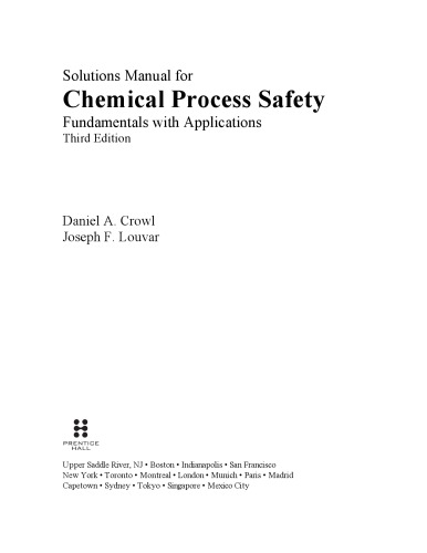 Solutions Manual to Chemical Process Safety: Fundamentals with Applications