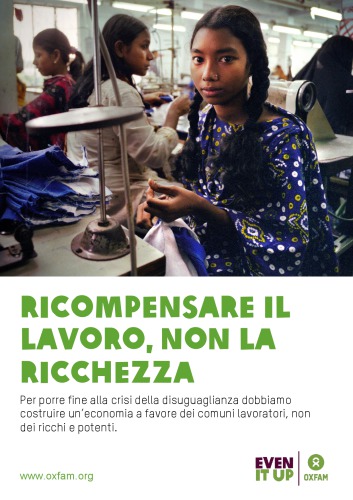 Ricompensare il lavoro, non la ricchezza. Per porre fine alla crisi della disuguaglianza dobbiamo costruire un’economia a favore dei comuni lavoratori, non dei ricchi e potenti. (Rapporto Davos 2018)