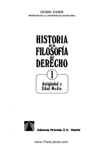 Historia de la Filosofía del Derecho 1. Antigüedad y Edad Media