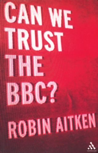 Can We Trust the BBC?