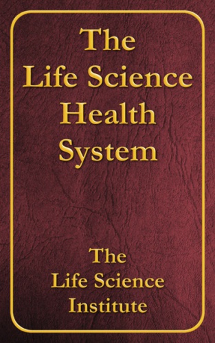 The Life Science Health System