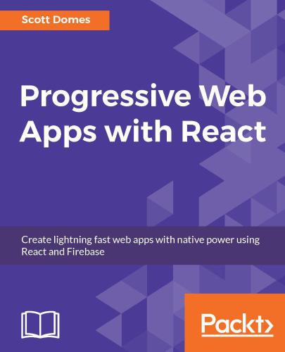 Progressive Web Apps with React.