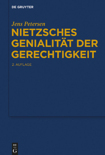 Nietzsches Genialität der Gerechtigkeit