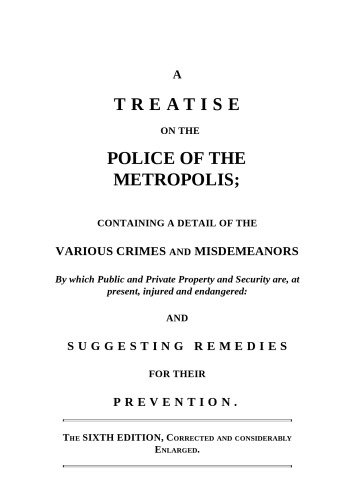 A Treatise on the Police of the Metropolis