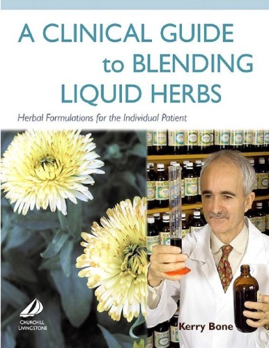 A Clinical Guide to Blending Liquid Herbs