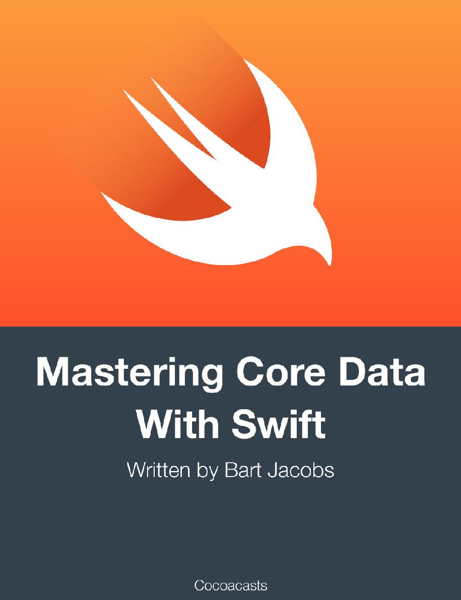 Mastering Core Data With Swift: Update for Xcode 9 and Swift 4