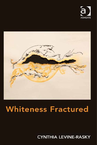 Whiteness Fractured