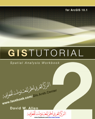 GIS Tutorial 2: Spatial Analysis Workbook