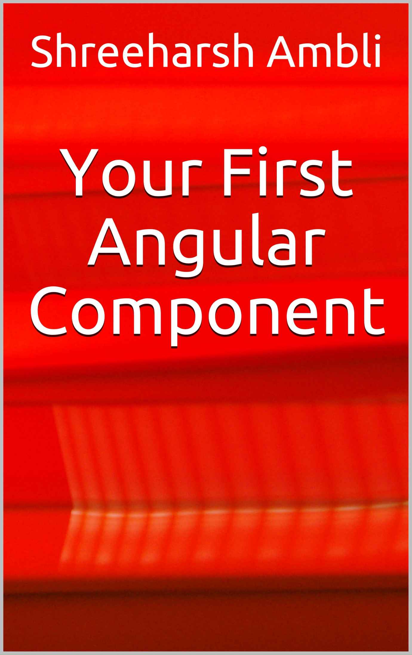 Your First Angular Component