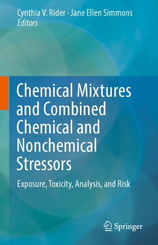 Chemical Mixtures and Combined Chemical and Nonchemical Stressors