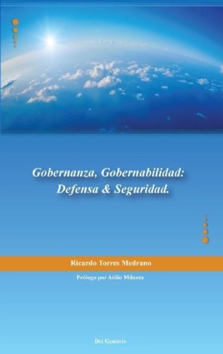 Gobernanza, Gobernabilidad: Defensa & Seguridad