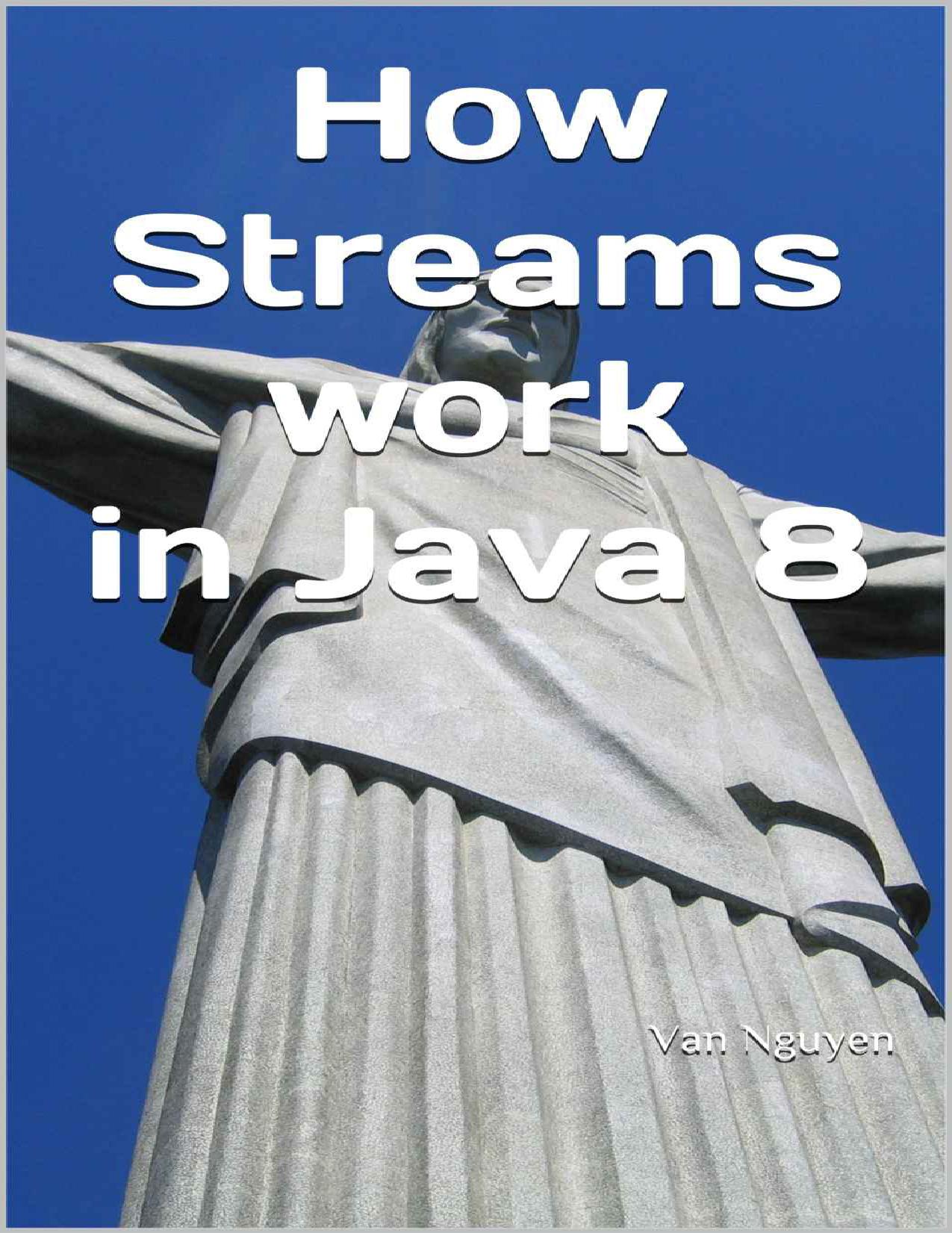 How Streams Work In Java 8