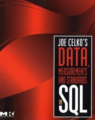 Joe Celko's data, measurements and standards in SQL