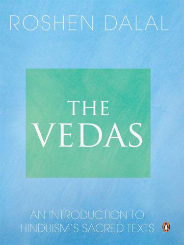 The Vedas: An Introduction to Hinduism’s Sacred Texts