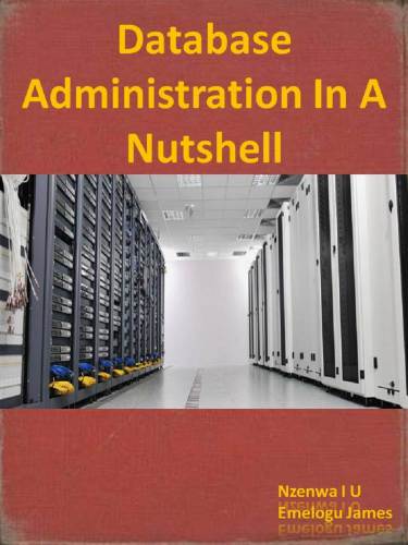 Database Administration In A Nutshel