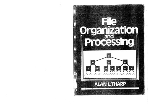 File Organization and Processing