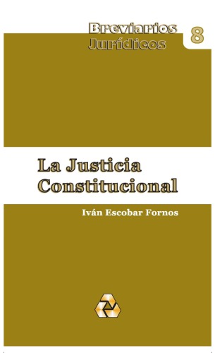 La justicia constitucional