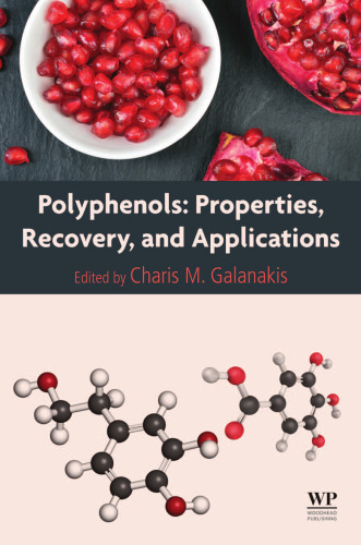 Polyphenols: Properties, Recovery, and Applications