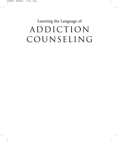 Learning the Language of Addiction Counseling