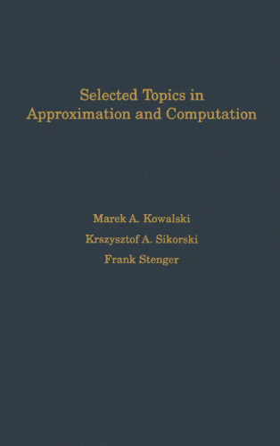 Selected topics in approximation and computation