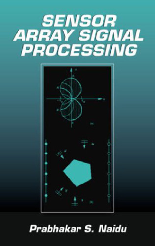 Sensor Array Signal Processing