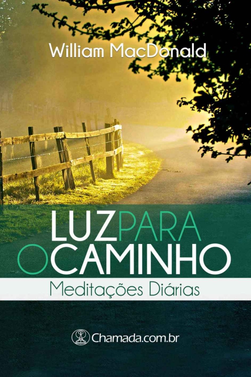 Luz Para o Caminho - Meditações Diárias