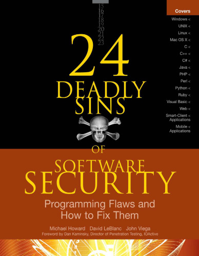 24 deadly sins of software security: programming flaws and how to fix them