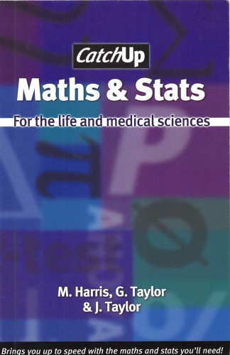 Catchup Maths & Stats For the life and medical sciences