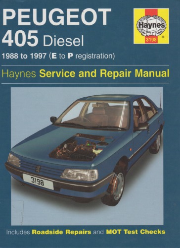 Haynes Peugeot 405 Diesel 1988 to 1997 (E to P registration)