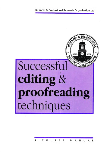 Successful Editing & Proofreading Techniques: A Course Manual