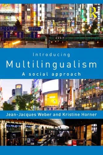 Introducing Multilingualism: A Social Approach