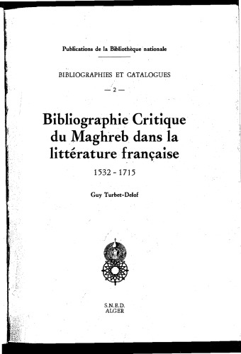 Bibliographie critique du Maghreb dans la littérature française : 1532–1715