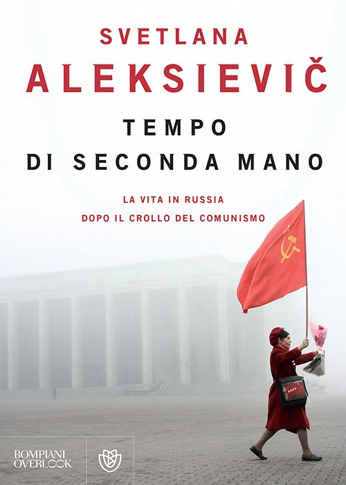 Tempo di seconda mano. La vita in Russia dopo il crollo del comunismo