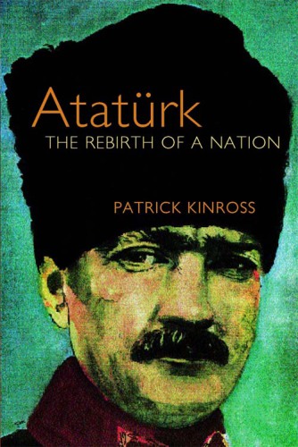 Atatürk: The Rebirth of a Nation