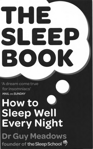 The Sleep Book: How to Sleep Well Every Night