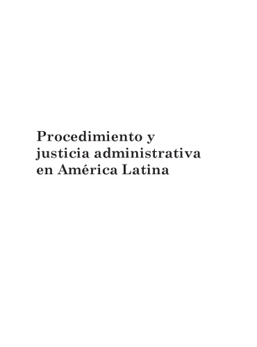 Procedimiento y justicia administrativa en América Latina