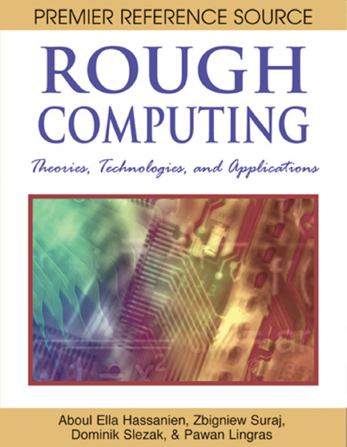 Rough Computing: Theories, Technologies and Applications