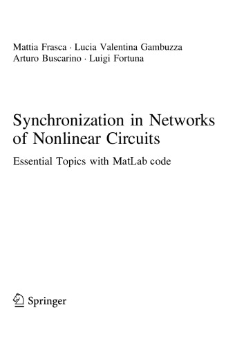 Synchronization in Networks of Nonlinear Circuits. Essential Topics with MatLab code