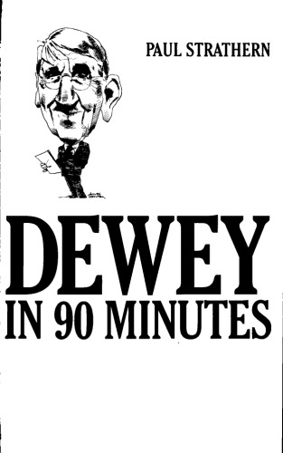 Dewey in 90 minutes