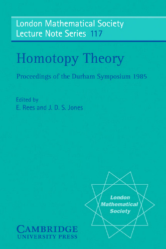 Homotopy Theory: Proceedings of the Durham Symposium 1985